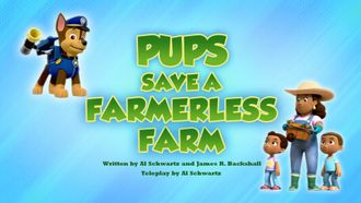 Episode 32 Pups Save a Farmerless Farm
