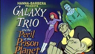 Episode 14 The Galaxy Trio and the Peril of the Prison Planet