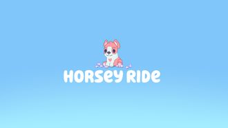 Episode 9 Horsey Ride