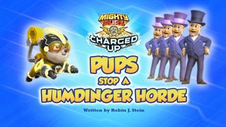 Episode 1 Mighty Pups, Charged Up: Pups Stop a Humdinger Horde/Mighty Pups, Charged Up: Pups Save a Mighty Lighthouse