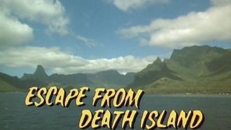 Episode 6 Escape from Death Island