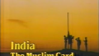 Episode 3 India, the Muslim Card