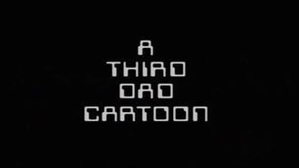 Episode 25 A Third Dad Cartoon