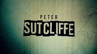 Episode 2 Peter Sutcliffe