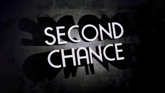 Episode 2 Second Chance