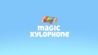 Episode 1 Magic Xylophone