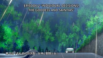 Episode 2 Sorezore no Ketsui! Megami to Seintia