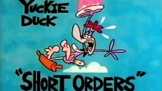 Episode 3 Yuckie Duck: Short Orders