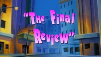 Episode 56 The Final Review