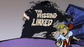 Episode 4 The Missing Linked