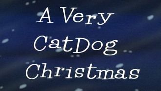 Episode 45 A Very CatDog Christmas