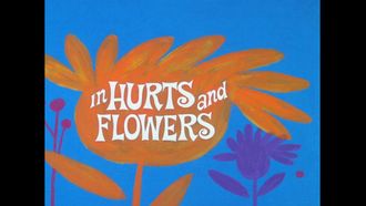 Episode 2 Hurts and Flowers