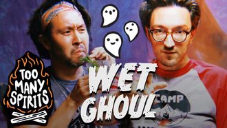 Episode 1 Wet Ghoul