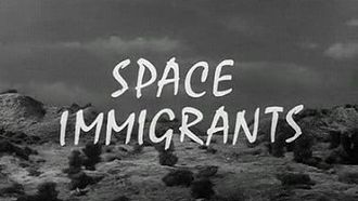Episode 3 Space Immigrants