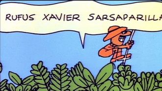 Episode 7 Rufus Xavier Sarsaparilla