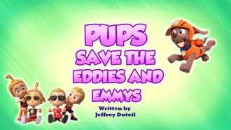 Episode 37 Pups Save the Eddies and Emmys