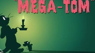 Episode 27 Mega-Tom