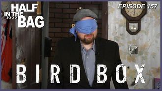 Episode 1 Bird Box