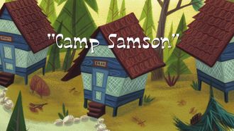 Episode 21 Camp Samson
