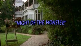 Episode 9 Night of the Monster