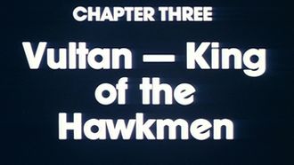 Episode 3 Chapter Three: Vultan - King of the Hawkmen