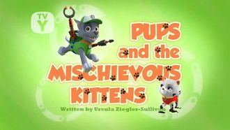 Episode 30 Pups and the Mischievous Kittens