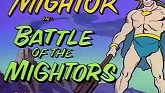 Episode 52 Battle of the Mightors