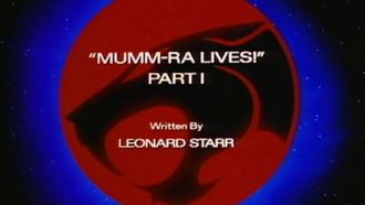 Episode 6 Mumm-Ra Lives!: Part I