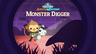 Episode 25 The Octonauts and the Monster Digger