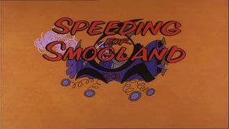 Episode 27 Speeding for Smogland/Race Rally to Raleigh