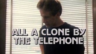 Episode 11 All a Clone by the Telephone
