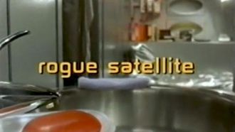 Episode 4 Rogue Satellite