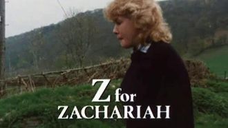 Episode 3 Z for Zachariah
