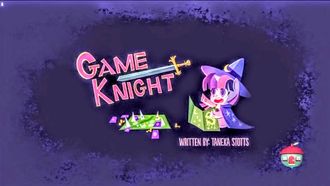 Episode 21 Game Knight/Director Spike's Mockumentary