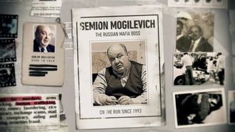 Episode 4 Semion Mogilevich: The Russian Mafia Boss