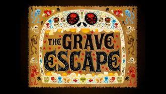 Episode 27 The Grave Escape