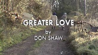 Episode 2 Greater Love