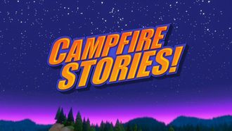 Episode 22 Campire Stories