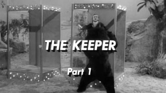 Episode 16 The Keeper: Part 1