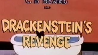 Episode 6 Drackenstein's Revenge