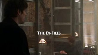 Episode 20 The Ex-Files