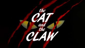 Episode 1 The Cat and the Claw: Part I