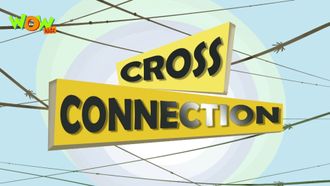 Episode 26 Cross Connection