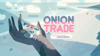 Episode 15 Onion Trade