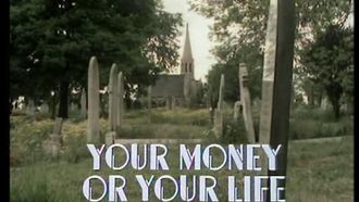 Episode 5 Your Money or Your Life