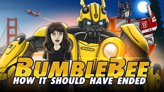 Episode 5 How Bumblebee Should Have Ended