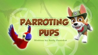 Episode 28 Parroting Pups
