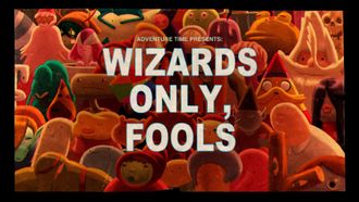 Episode 26 Wizards Only, Fools