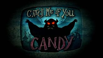Episode 11 Catch Me If You Candy
