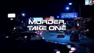 Episode 10 Murder, Take One